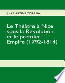 Le Théâtre à Nice sous la Révolution et le premier Empire (1792-1814)