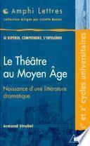 Le théâtre au Moyen Âge