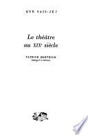 Le théâtre au XIXe siècle