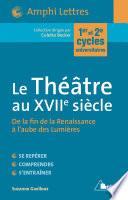 Le Théâtre au XVIIe siècle