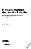 Le théâtre canadien d'expression française