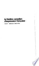 Le théâtre canadien d'expression française: Télévision, 1952-1973