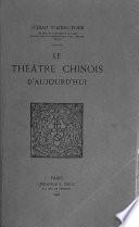 Le théâtre chinois d'aujourd'hui