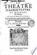 Le theâtre d'agriculture et mesnage des champs d'Olivier de Serres