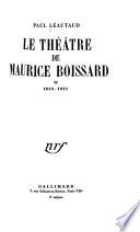 Le théâtre de Maurice Boissard [pseud.]