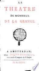 Le théâtre de Monsieur de la Grange