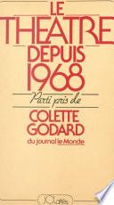 Le théâtre depuis 1968