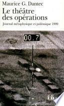 Le théâtre des opérations. Journal métaphysique et polémique (1999)