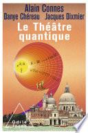 Le Théâtre quantique