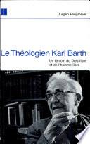 Le Théologien Karl Barth
