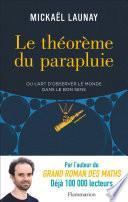Le théorème du parapluie ou L'art d'observer le monde dans le bon sens