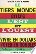Le Tiers Monde entre l'Est et l'Ouest