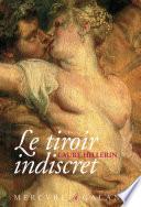 Le tiroir indiscret. Correspondance ardente et impudique de deux amants sous la Révolution
