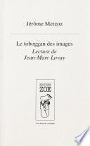 Le Toboggan des images
