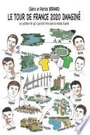 Le Tour de France 2020 Imaginé
