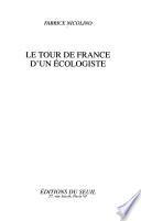 Le tour de France d'un écologiste