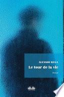 Le tour de la vie