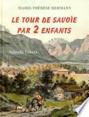 Le tour de Savoie par deux enfants