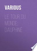 Le Tour du Monde; Dauphiné