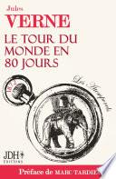 Le tour du monde en 80 jours de Jules Verne préfacé par Marc Tardieu - Les Atemporels