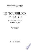 Le tourbillon de la vie