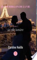 Le tourbillon de la vie - tome 1