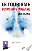 Le tourisme des Chinois taiwanais en France