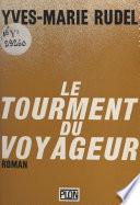 Le tourment du voyageur