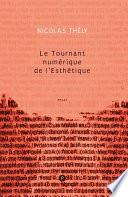 Le tournant numérique de l'esthétique