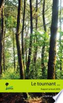 Le tournant: rapport annuel 2009