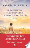 Le Tournesol suivra toujours la lumière du soleil