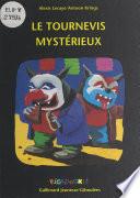 Le tournevis mystérieux