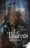 Le Tournoi des ombres