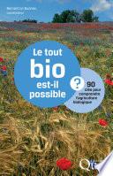 Le tout bio est-il possible ?