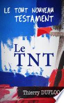 Le Tout Nouveau Testament