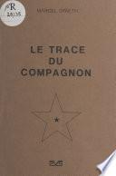 Le tracé du compagnon
