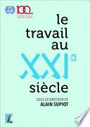 Le travail au XXIe siècle