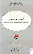 Le travail bradé