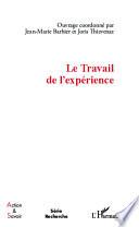 Le Travail de l'expérience