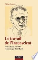 Le travail de l'Inconscient