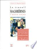 Le Travail des Maghrébines