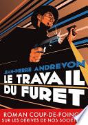 Le Travail du Furet