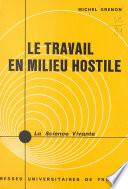Le travail en milieu hostile