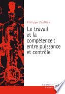 Le travail et la compétence : entre puissance et contrôle