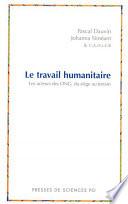 Le travail humanitaire
