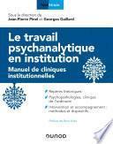 Le travail psychanalytique en institution