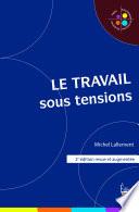 Le Travail sous tensions - 2e édition