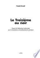 Le treizième au noir