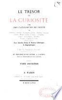 Le trésor de la curiosité tiré des catalogues de vente de tableaux, dessins, estampes...