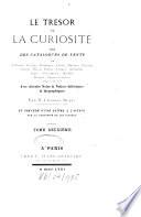 Le trésor de la curiosité tiré des catalogues de vente de tableaux, dessins, estampes, livres, marbes ...